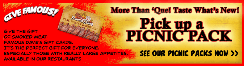 Give Famous Gift Cards! See our Picnic Packs...